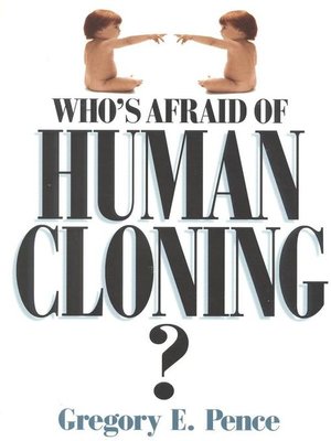 cover image of Who's Afraid of Human Cloning?
